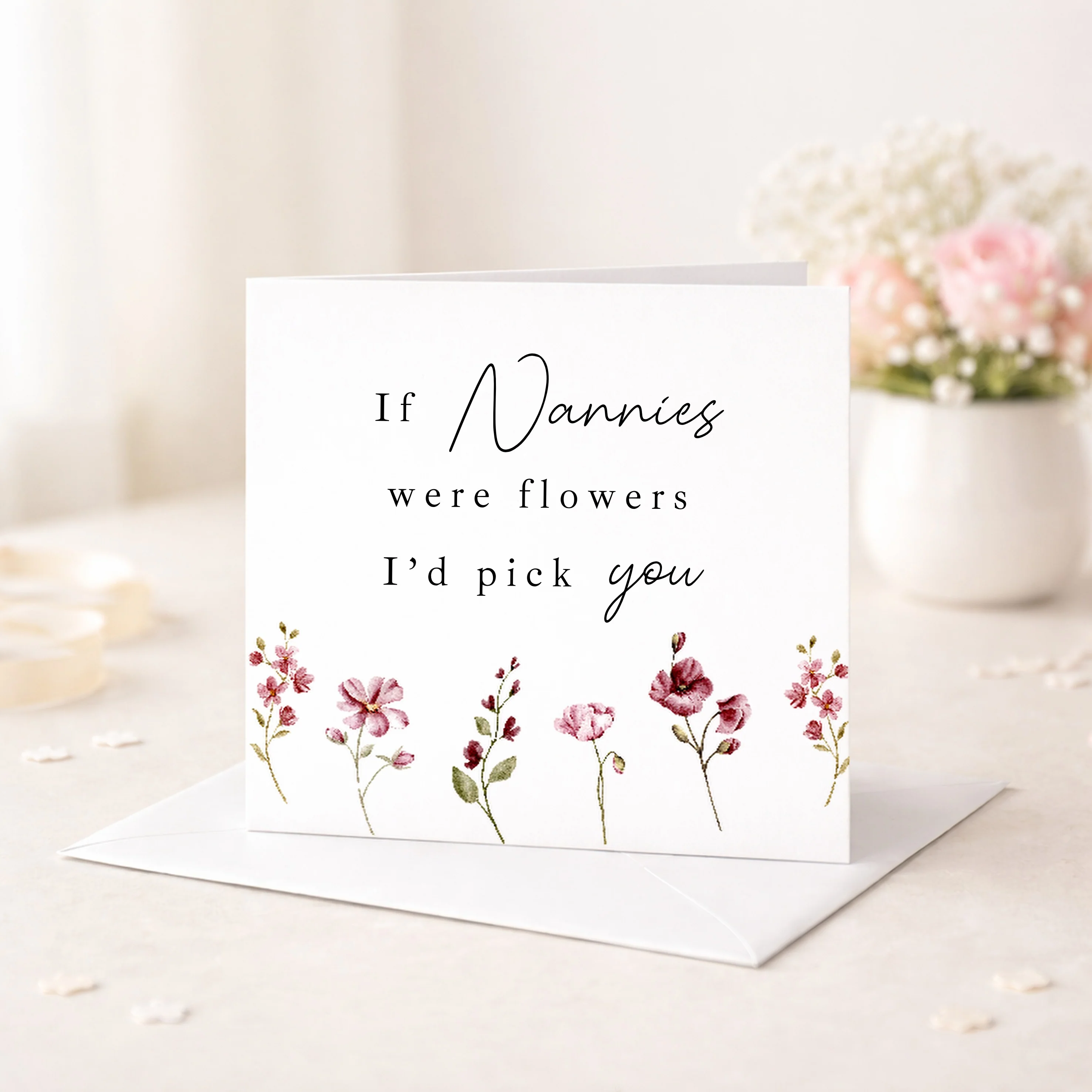If Nannies Were Flowers I'd Pick You Mother's Day Card - Image 2