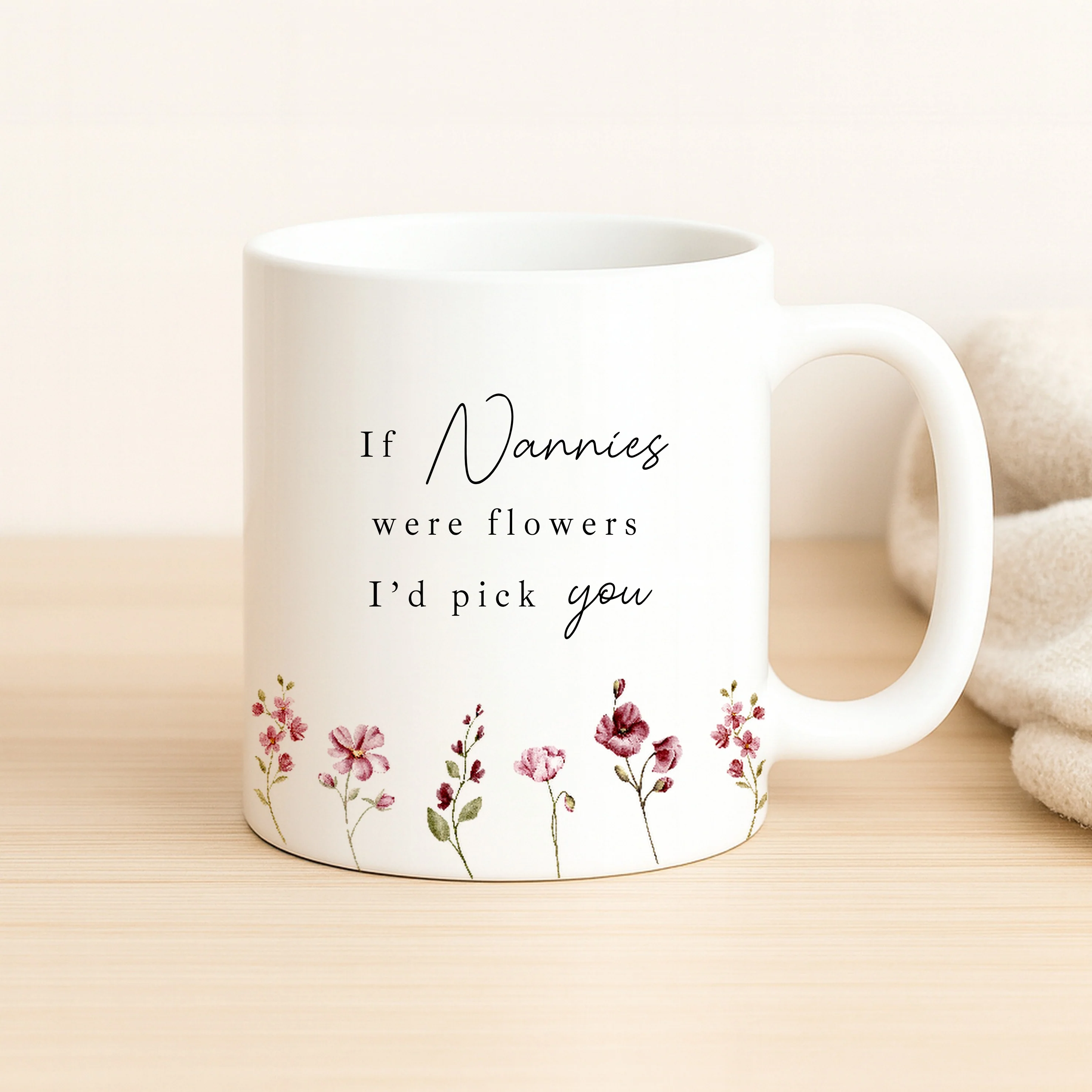 If Nannies Were Flowers I'd Pick You Mug - Image 2
