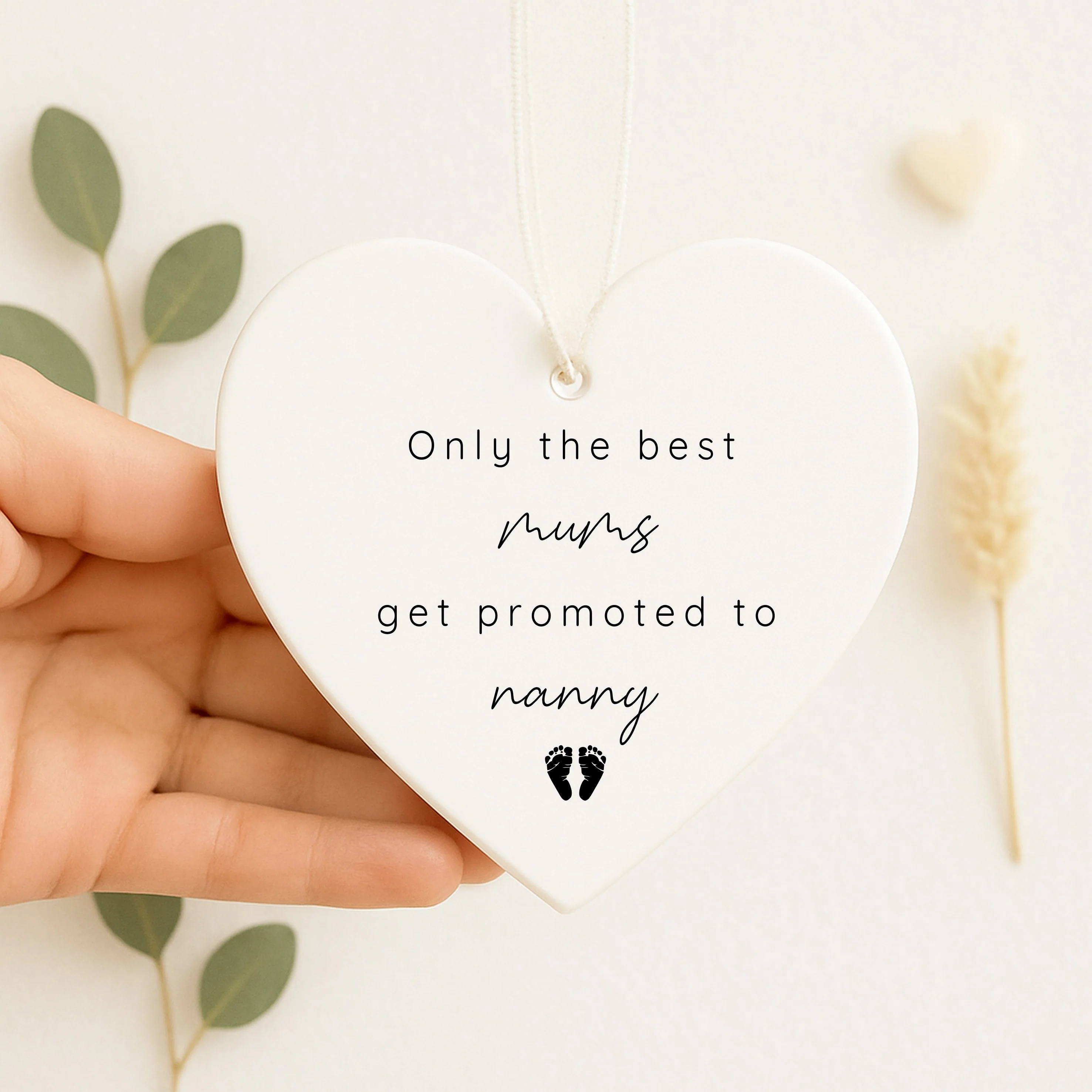 Only The Best Mums Get Promoted to Nans Baby Announcement Ornament - Image 2
